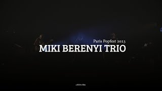 MIKI BERENYI TRIO - Live at Paris Popfest 2023