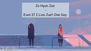 Jo Hyun Jae - Even If I Live Just One Day "49 Days OST" [Hangul|Rom|Sub Indonesia Lyrics]