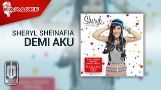 Sheryl Sheinafia - Demi Aku (Official Karaoke Video)