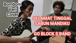 SELAMAT TINGGAL SABUN MANDIKU - BOMBOM (Cover) MBAH MIJAN