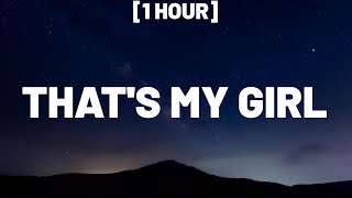 Russ - That's My Girl [1 HOUR/Lyrics] “that’s my girl, you know just what to do”