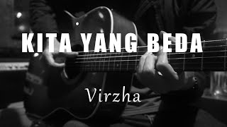 Kita Yang Beda - Virzha (Acoustic Karaoke)