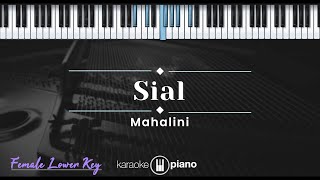 Sial - Mahalini (KARAOKE PIANO - FEMALE LOWER KEY)