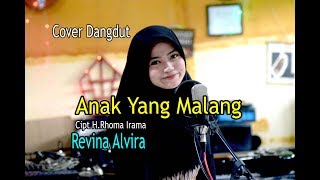 REVINA ALVIRA - ANAK YANG MALANG (Official Music Video)