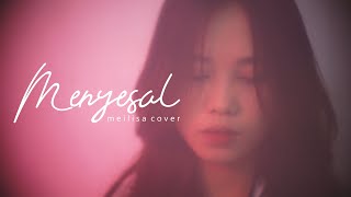 Meilisa Cover (Menyesal - Ressa Herlambang)