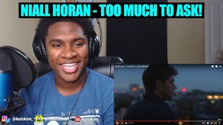 his music is always a VIBE! Niall Horan - Too Much To Ask (Official) | REACTION