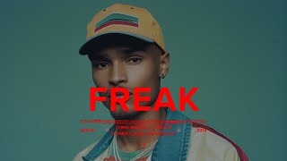 Chris Brown - Freak (feat. Lil Wayne, Joyner Lucas, Tee Grizzley) (Lyrics/English)