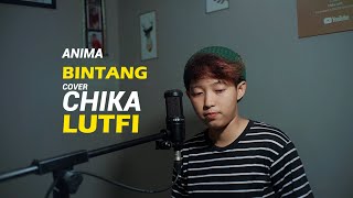 Anima - Bintang ( Cover Chika Lutfi )
