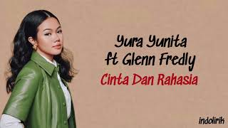 Yura Yunita - Cinta Dan Rahasia ft Glenn Fredly | Lirik Lagu Indonesia
