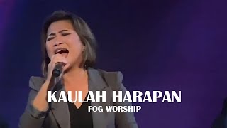 Kaulah Harapan (Sari Simorangkir) medley Tuhan El-Shaddai (Sari Simorangkir) by FOG Worship.