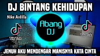 DJ BINTANG KEHIDUPAN - JENUH AKU MENDENGAR MANISNYA KATA CINTA REMIX FULL BASS TERBARU 2024