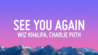 Wiz Khalifa - See You Again ft. Charlie Puth (Lirik)