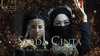 Sabda Cinta Ama Firdausya Ft Yuna Nadya | KYI Cover