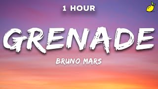 [1 Hour] Bruno Mars - Grenade (Lyrics)