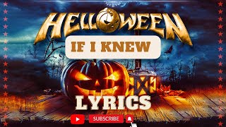 HELLOWEEN - IF I KNEW with LYRICS and CLIP ROMANCE