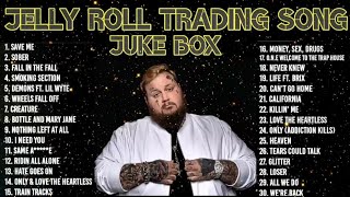 Jelly Roll - treading Song - Best( Full Album) (prat1)
