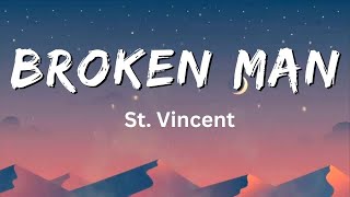 Broken Man (Lyrics) – St  Vincent