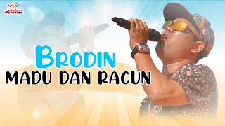 Brodin - Madu Dan Racun (Official Music Video)