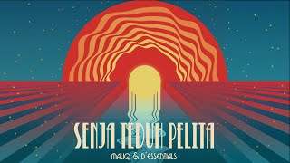 MALIQ & D'Essentials - Senja Teduh Pelita [Official Lyric Video]