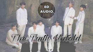 BTS (방탄소년단) - THE TRUTH UNTOLD (feat. Steve Aoki) [8D USE HEADPHONES]