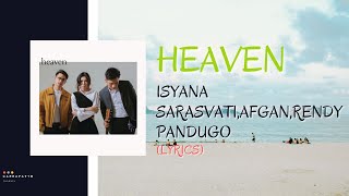 Heaven - Isyana Sarasvati, Afgan, Rendy Pandugo  (Official Music Video)