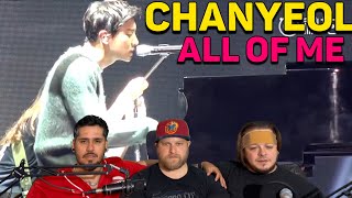 EXO Chanyeol - All of Me REACTION