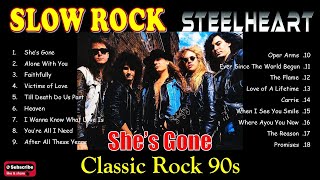 Slow Rock Lagu Barat Campuran - Shes Gone Steel Heart, Calssic Rock 90s