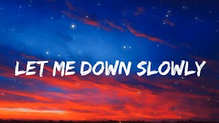 Let Me Down Slowly (Lyrics) 💥Hot 50 Pop Songs Of 2023