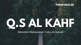 Muhammad Taha Al Junayd - Q.S Al Kahf | Murottal Anak