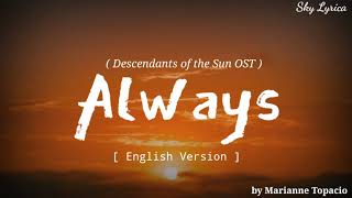 Yoon Mirae - Always _[Descendants of the Sun OST]_ ( English Cover by Marianne Topacio ) LYRICS