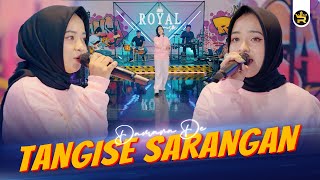 DAMARA DE - TANGISE SARANGAN ( Official Live Video Royal Music )