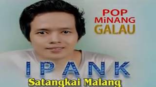 Ipank - Satangkai Malang [Official Music Video] Pop Minang Galau