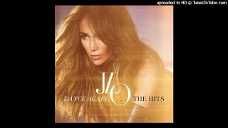 Jennifer Lopez - Dance Again (feat. Pitbull) (Audio)