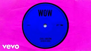 Zara Larsson - WOW (Imanbek Remix - Official Audio)