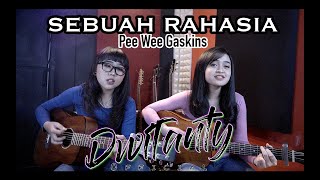SEBUAH RAHASIA - Pee Wee Gaskins (Cover by DwiTanty)