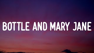 Jelly Roll - Bottle and Mary Jane (Lyrics)