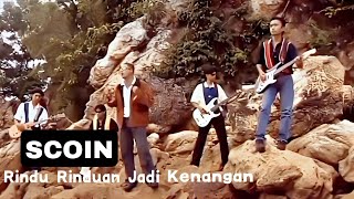 [4K] SCOIN - Rindu Rinduan Jadi Kenangan (Music Video)