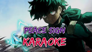 Boku no Hero Academia OP 2 KARAOKE | Peace Sign - Kenshi Yonezu 「Instrumental/Lyrics」