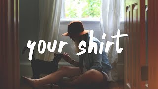 Chelsea Cutler - Your Shirt (Acoustic)