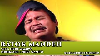 NEDI GAMPO - RATOK MANDEH