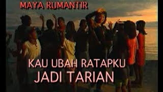 [Official Video] Kau Ubah Ratapku Jadi Tarian - Maya Rumantir