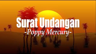Poppy Mercury ~ Surat Undangan (Lirik) Lagu Lawas