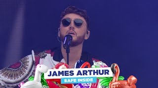 James Arthur - 'Safe Inside' (Live at Capital's Summertime Ball 2018)