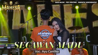 Secawan Madu - Ayu Cantika | MAHESA Music ( Cover )