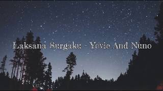 Laksana Surgaku - Dudy Oris (Lirik)