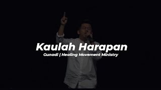 Kaulah Harapan | Healing Movement Ministry Online