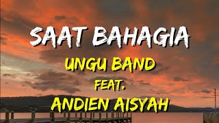 Ungu - Saat Bahagia feat. Andien (Lirik)