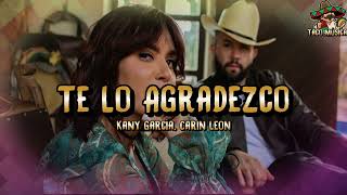 Kany García, Carin Leon - Te Lo Agradezco (2024)