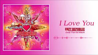 Cozy Republic - I Love You (Official Audio)