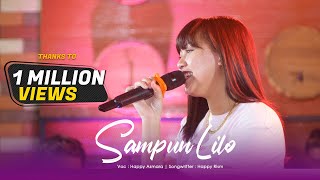 HAPPY ASMARA - SAMPUN LILO (Official Live Music Video) | Aku Tresno Karo Kowe